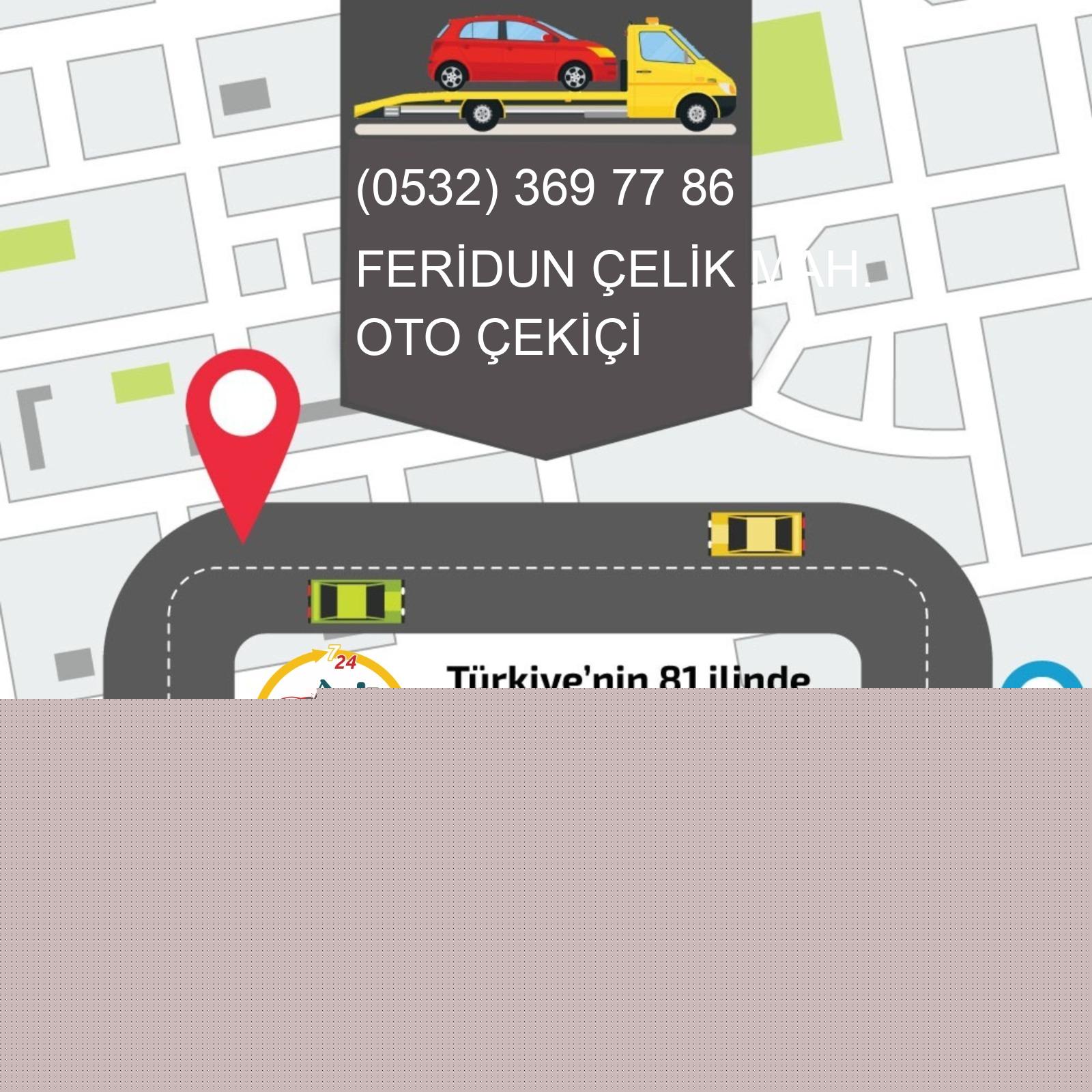 Feridun Çelik  Oto Çekici