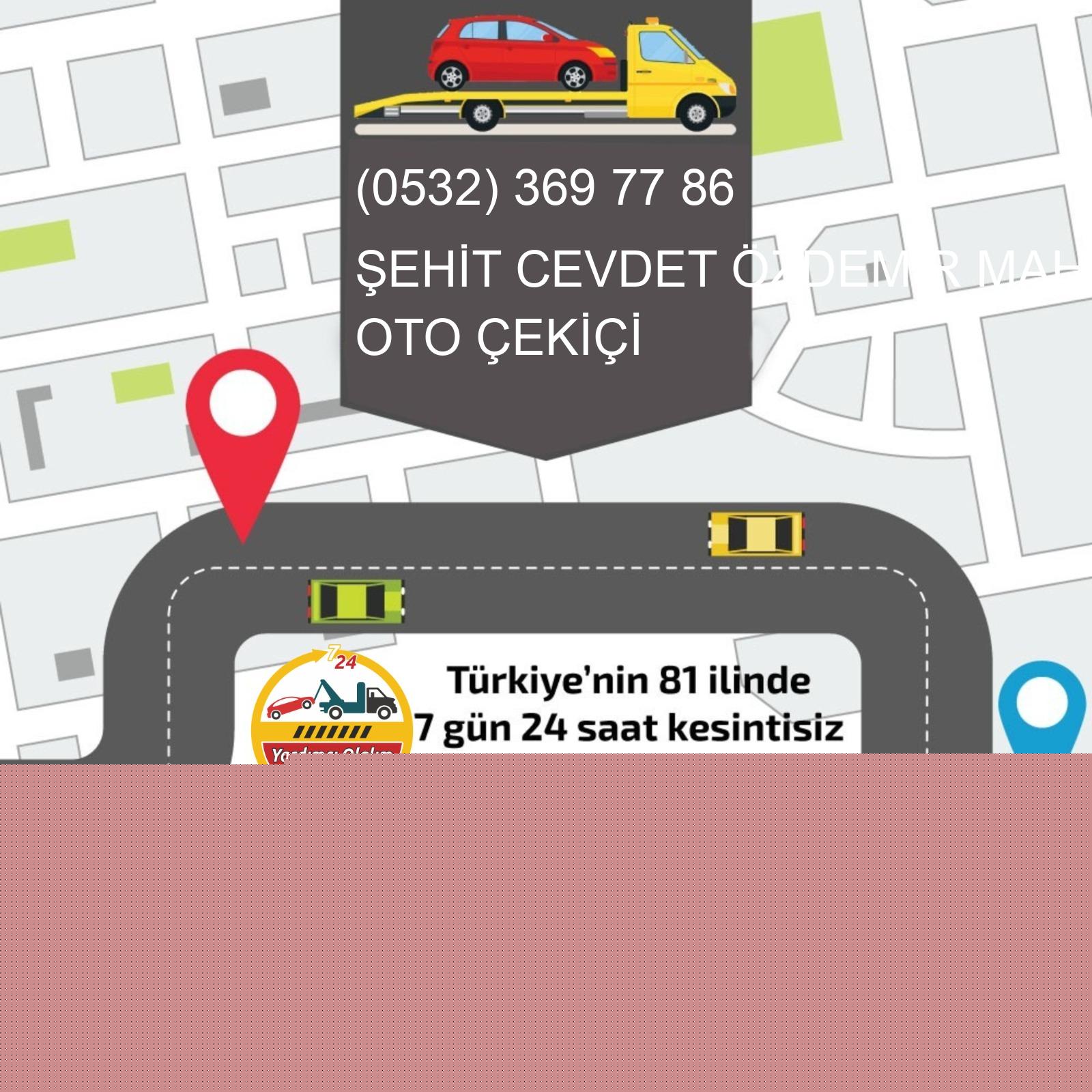 Şehit Cevdet Özdemir  Oto Çekici