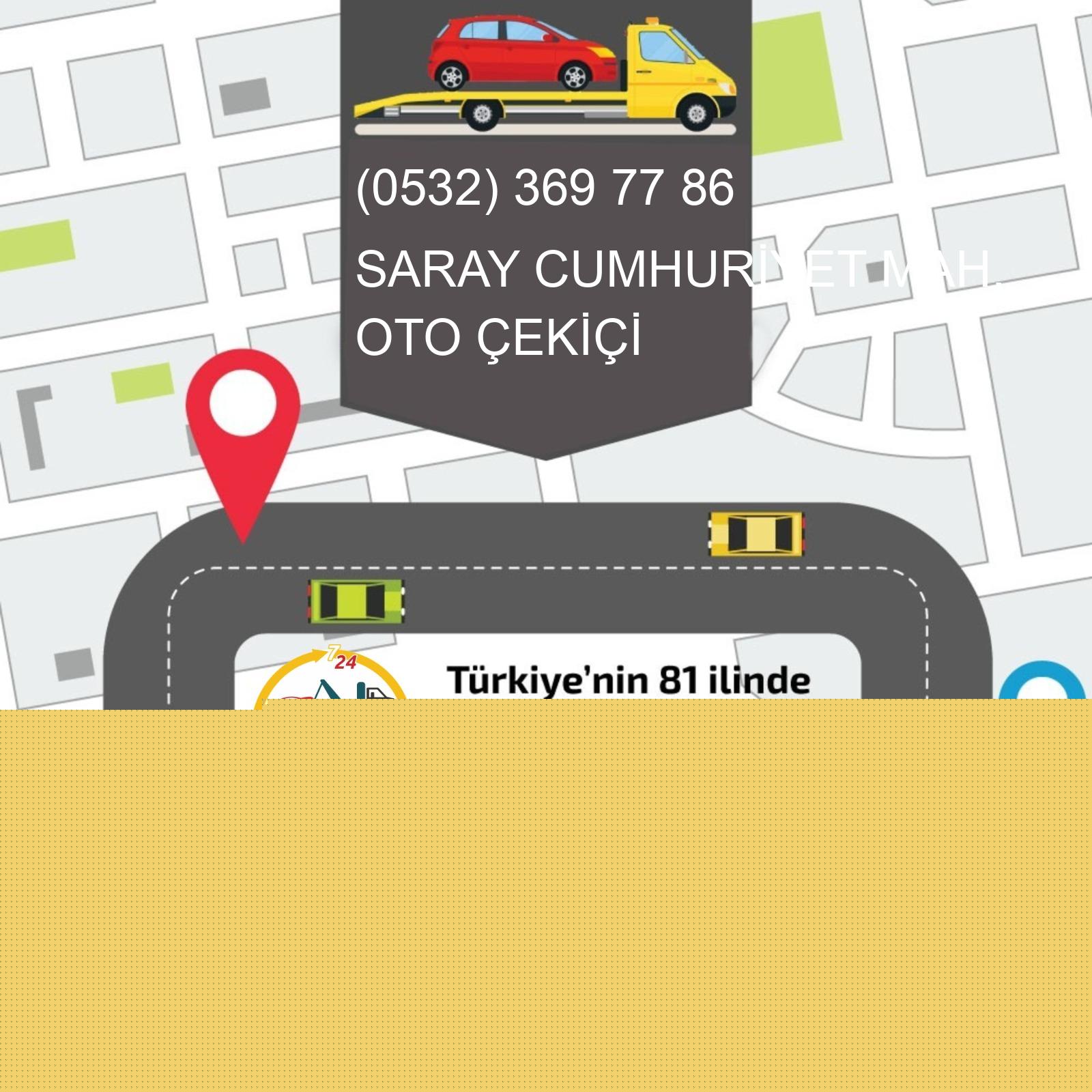 Saray Cumhuriyet  Oto Çekici