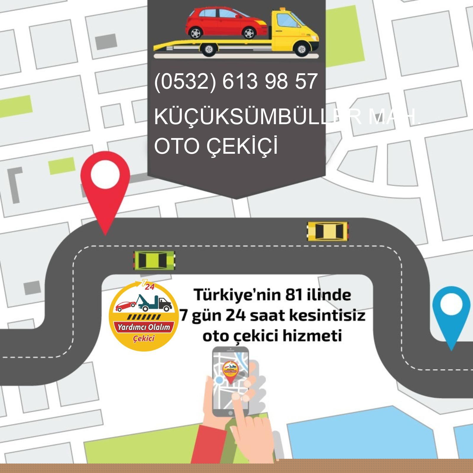 Küçüksümbüller  Oto Çekici
