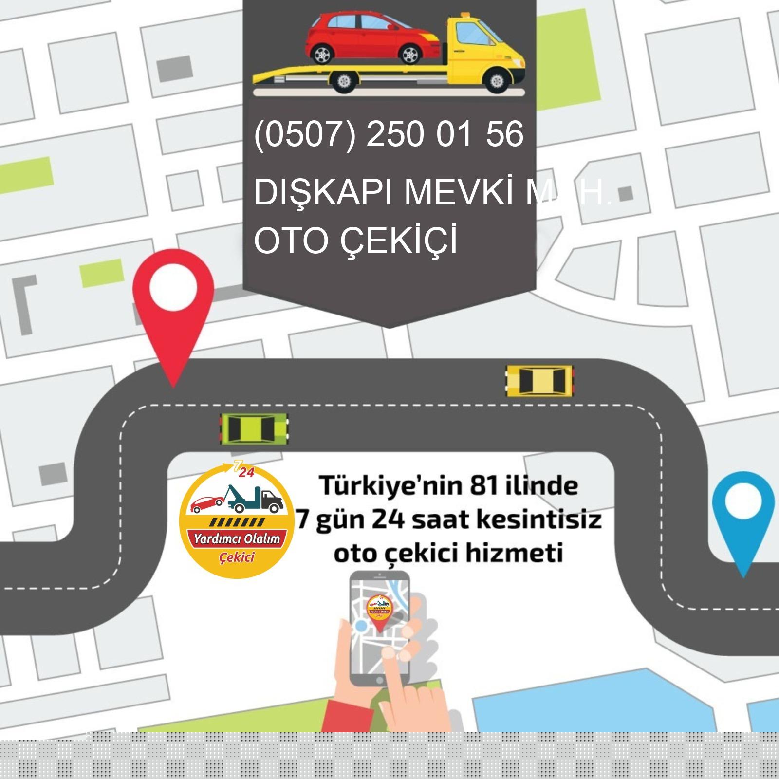 Dışkapı Mevki  Oto Çekici