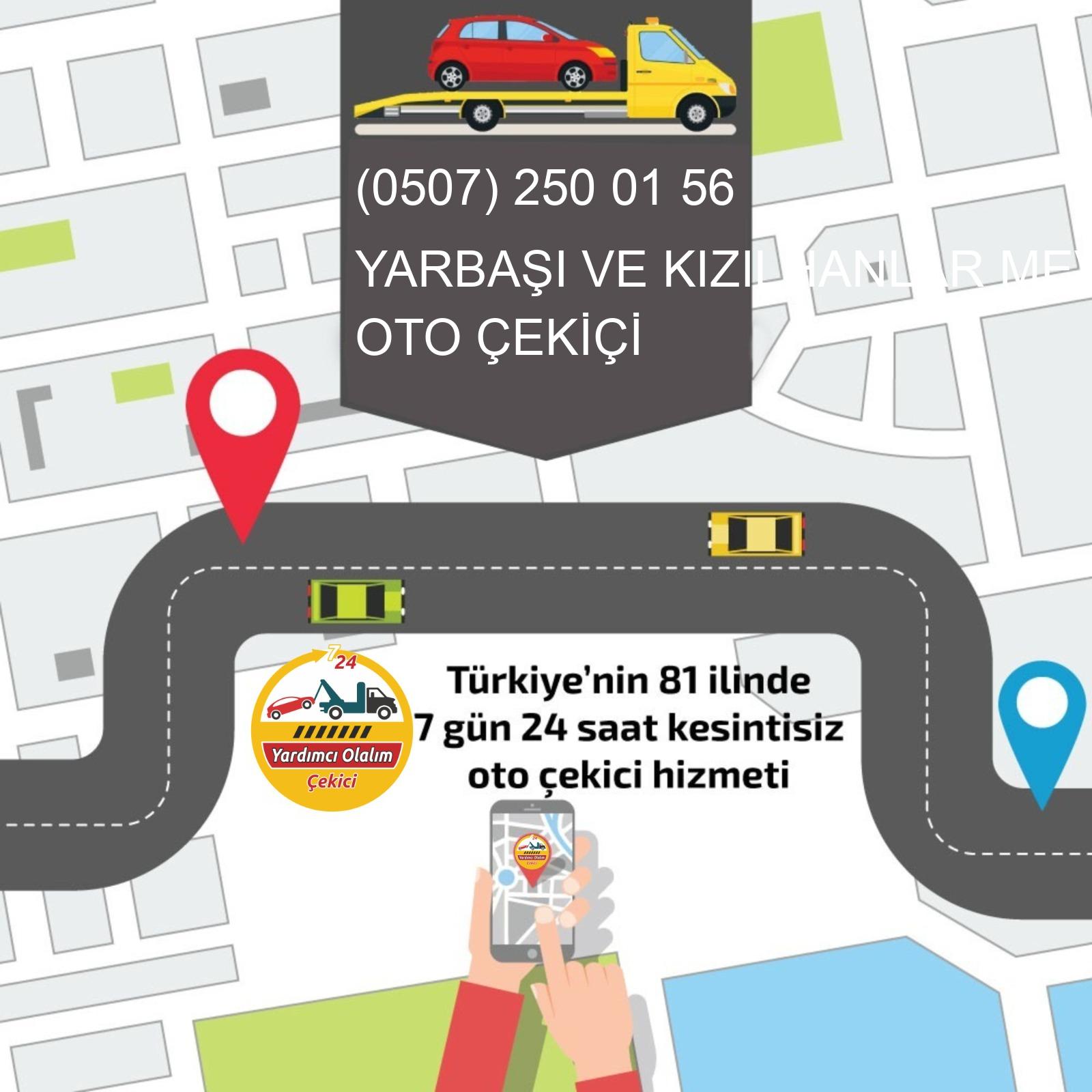 Yarbaşı Ve Kızılhanlar Mevki  Oto Çekici